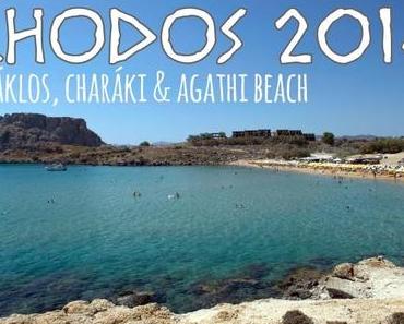 {UNTERWEGS IN} Ρόδος (Rhodos) - Part VIII - Feraklos & Agathi Beach