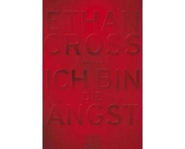 Leserrezension zu "Ich bin die Angst" von Ethan Cross