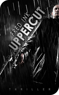 [Rezension]: Uppercut – Fred Ink