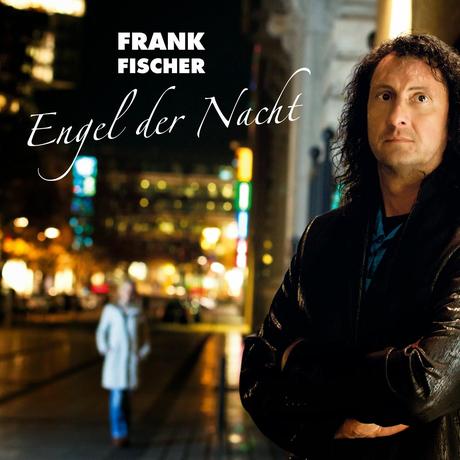 Frank Fischer - Engel Der Nacht