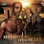 DMX veröffentlicht noch im Januar "Redemption Of The Beast"