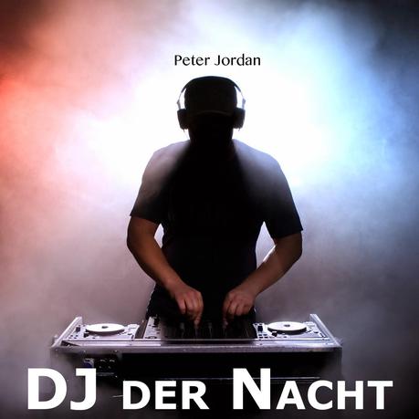 Peter Jordan - DJ Der Nacht