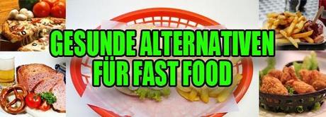 Gesunde Alternativen für Fast Food
