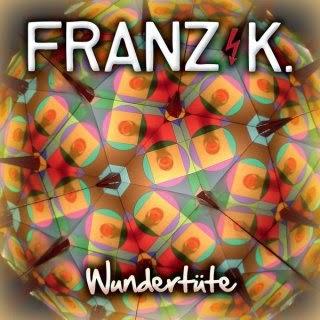 Franz K. - Wundertüte