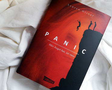 |Rezension| "Panic - Wer Angst hat, ist raus" von Lauren Oliver