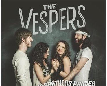 The Vespers - Sisters & Brothers
