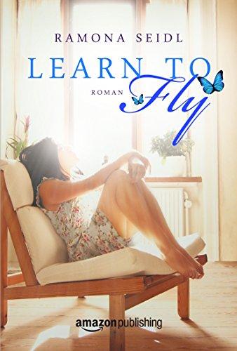 Learn to Fly; Ramona Seidl