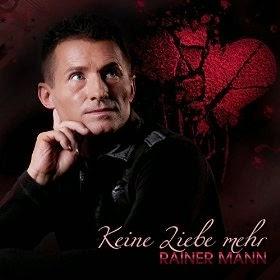 Rainer Mann - Keine Liebe Mehr