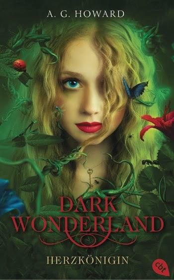 A.G. Howard - Herzkönigin (Dark Wonderland #1)