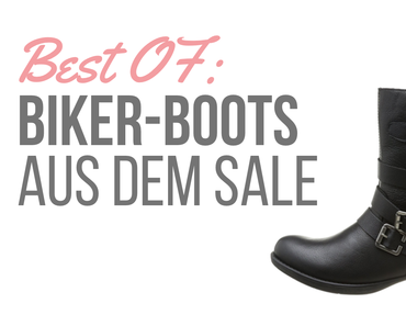 Best Of: Biker-Boots aus dem Sale