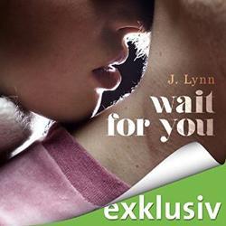 Wait for You von J. Lynn