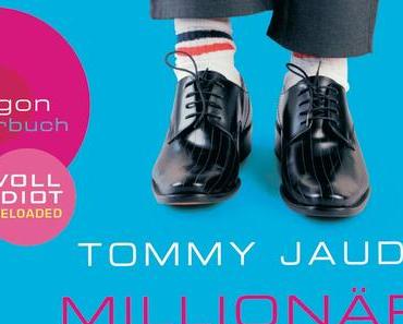 Tommy Jaud: Millionär