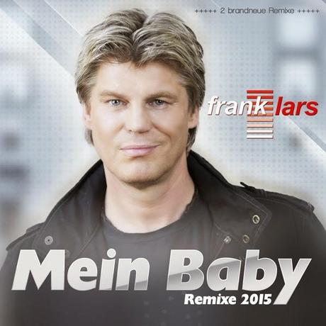 Frank Lars - Mein Baby 2k15