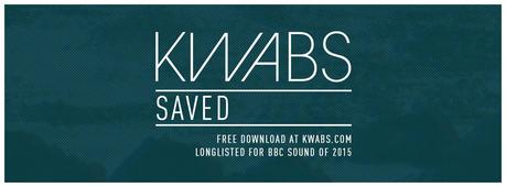 kwabs saved