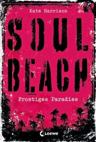 Kate Harrison - Frostiges Paradies (Soul Beach #1)