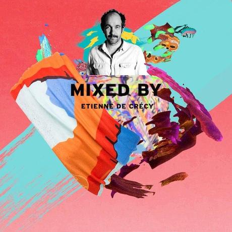 MIXED BY Etienne De Crécy