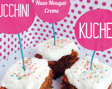 Nuss-Nougat Zucchinikuchen