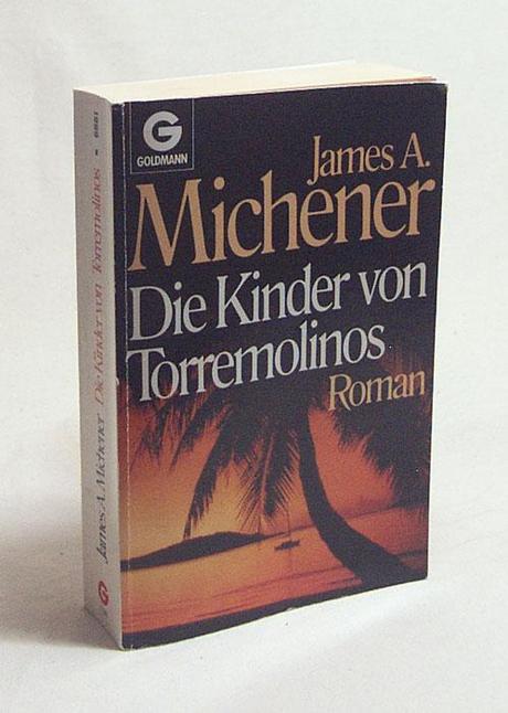 James A. Michener: Die Kinder von Torremolinos
