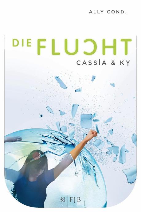 Rezension Ally Condie: Cassia & Ky 02 - Die Flucht