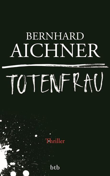 Totenfrau - Bernard Aichner