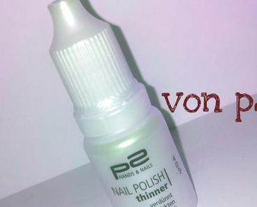 Kauftipp | p2 Nail Polish thinner