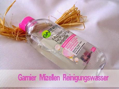 Garnier Mizellen Reinigungswasser im Produkttest