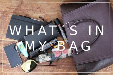 what´s in my bag? my daily essentials