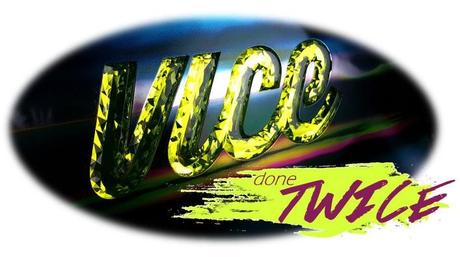 Vice done twice | Runde 2... Party!