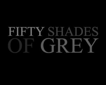 Fifty Shades of Grey - endlich geht's los!