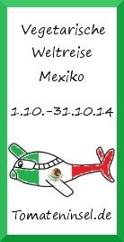Vegetarische Weltreise - Mexiko