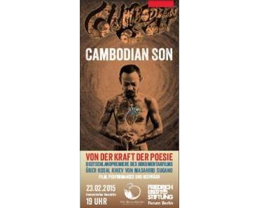 What´s on in Berlin: Filmpremiere Cambodian Son, Von der Kraft der Poesie