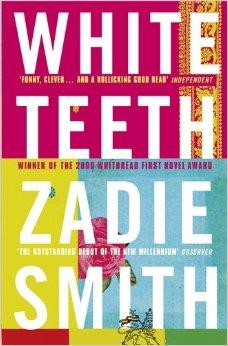 Zadie Smith: White Teeth  (Zähne zeigen)