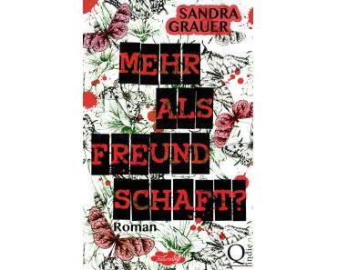 Mehr als Freundschaft?; Sandra Grauer