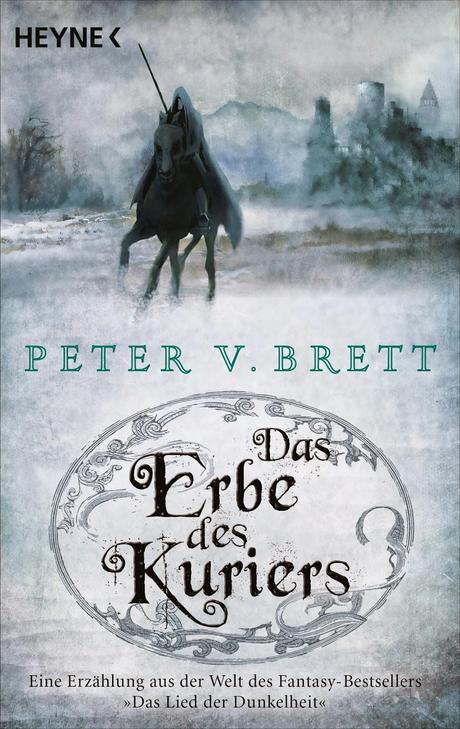 Das Erbe des Kuriers - Peter v. Brett