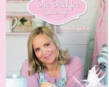 Rezension: Die Backfee - Zuckersüß von Manuela Kjeilen