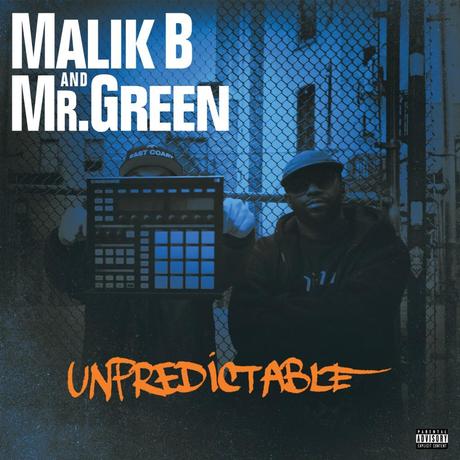 Malik B und Mr. Green – Unpredictable