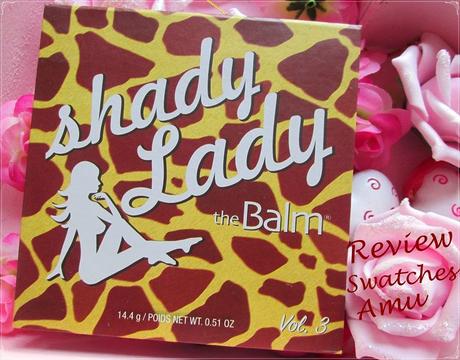 [Gastbeitrag] The Balm Shady Lady Vol. 3