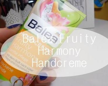 Balea 'Fruity Harmony' Handcreme ♥