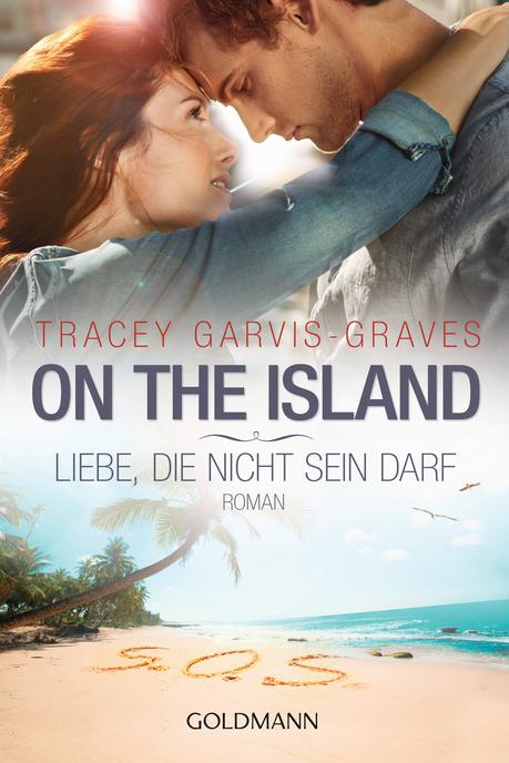 Rezension: On the Island- Liebe, die nicht sein darf von Tracey Garvis-Graves