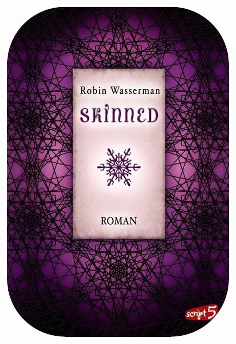 Leserunde ~ Robin Wasserman: Skinned