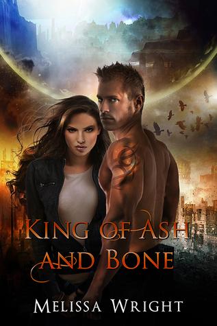 King of Ash and Bone (Shattered Realms #1) by Melissa Wright