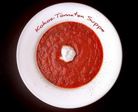 Kokos-Tomaten Suppe | Schwatz Katz