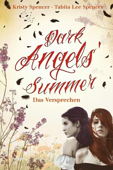 [Rezension] Dark Angels' Summer. Das Versprechen - Kristy Spencer & Tabita Lee Spencer