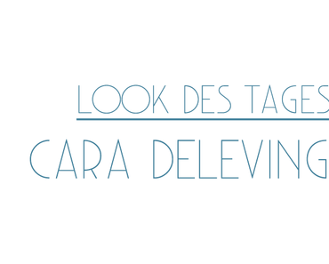 Look des Tages: Cara Delevingne