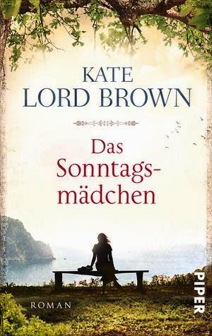 Kate Lord Brown: Das Sonntagsmädchen