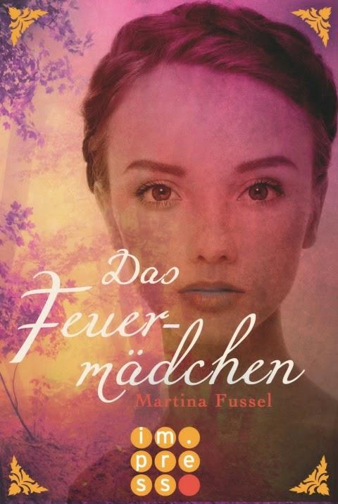 [Rezension] Das Feuermädchen von Martina Fussel