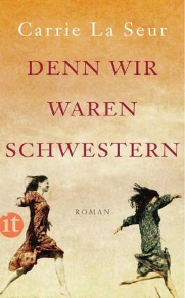 [Rezension] Denn wir waren Schwestern von Carrie La Seur