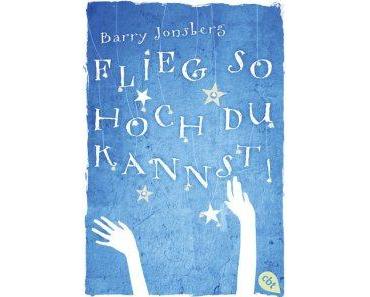 [Rezension] Barry Jonsberg – “Flieg, so hoch du kannst”