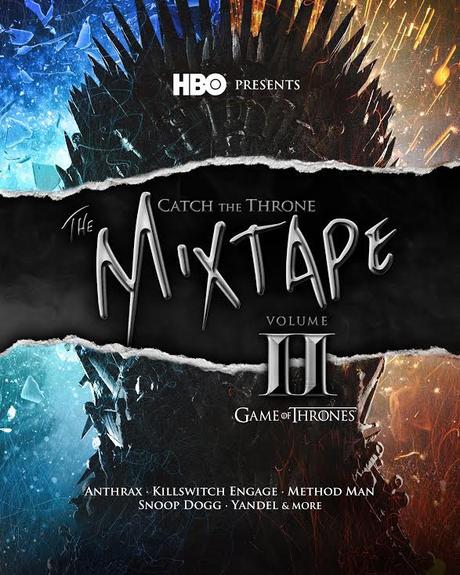Catch The Throne Vol. 2, Offizielle “Game Of Thrones” Mixtape