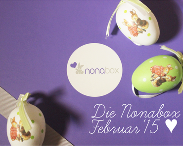 UNBOXING | Die Nonabox Februar'15 ♥